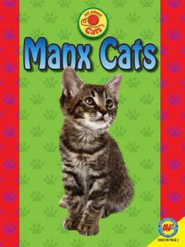 Manx Cats - Book  of the All about Cats