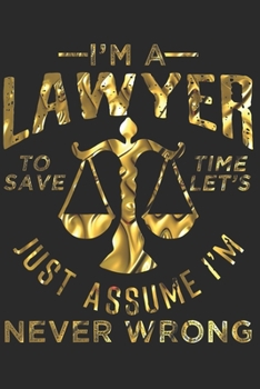Paperback Lawyer: Lawyer Notebook the perfect gift idea for lawyers or law firms trainees. The paperback has 120 white pages with dot ma Book