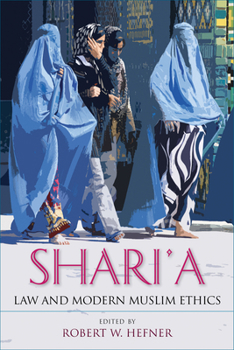 Paperback Shari'a Law and Modern Muslim Ethics Book