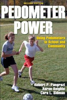 Paperback Pedometer Power: Using Pedometers in School and Community - 2e Book