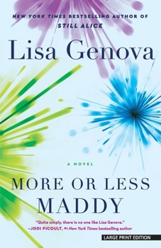 Paperback More or Less Maddy [Large Print] Book