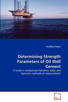 Paperback Determining Strength Parameters of Oil Well Cement Book