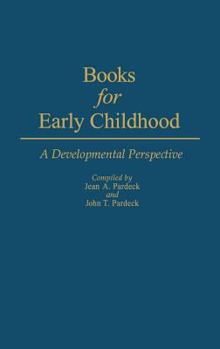 Hardcover Books for Early Childhood: A Developmental Perspective Book