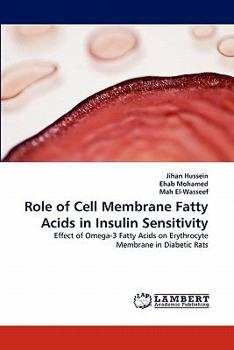 Paperback Role of Cell Membrane Fatty Acids in Insulin Sensitivity Book