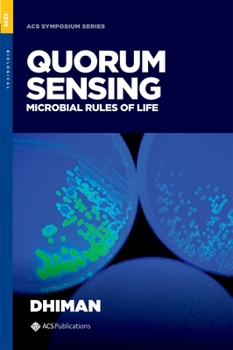 Hardcover Quorum Sensing: Microbial Rules of Life Book