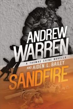 Paperback Sandfire: A Thomas Caine Novella Book