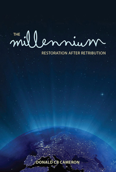 Paperback The Millennium: Restoration After Retribution Book