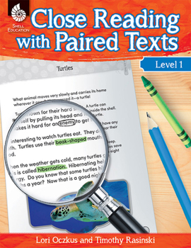 Close Reading with Paired Texts Level 1 (Level 1): Engaging Lessons to Improve Comprehension - Book  of the Close Reading with Paired Texts