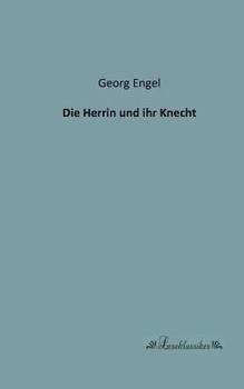 Paperback Die Herrin und ihr Knecht [German] Book