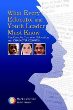 Paperback What Every Educator and Youth Leader Must Know Book