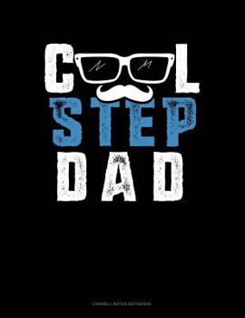 Paperback Cool Step Dad: Cornell Notes Notebook Book
