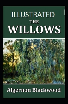 The Willows Illustrated