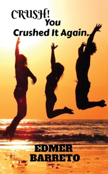Paperback CRUSH! You Crushed It Again... Book