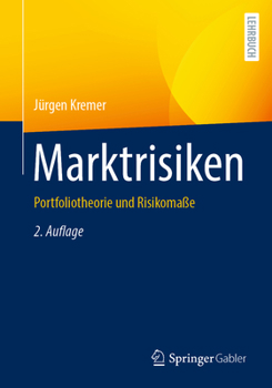 Paperback Marktrisiken: Portfoliotheorie Und Risikomaße [German] Book