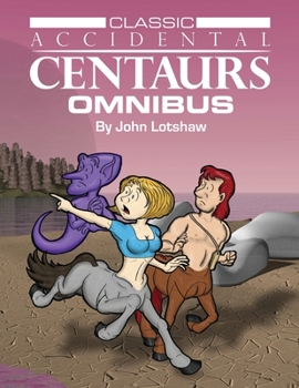 Paperback Classic Accidental Centaurs Omnibus Book