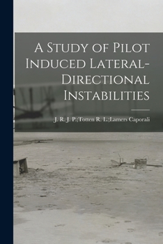 Paperback A Study of Pilot Induced Lateral-directional Instabilities Book