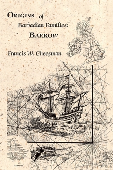 Paperback Origins of Barbadian Families: Barrow Book