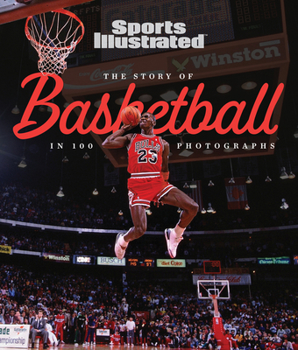 Hardcover The Story of Basketball in 100 Photographs Book