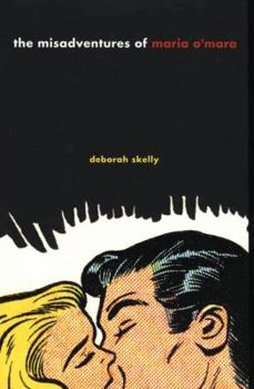 Paperback The Misadventures of Maria O'Mara Book