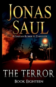 Paperback The Terror: A Sarah Roberts Thriller Book 18 Book