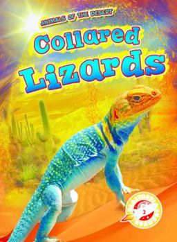Collared Lizards - Book  of the Scholastic: Blastoff! Animals of the Desert
