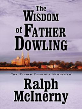 The Wisdom of Father Dowling - Book #30 of the Father Dowling