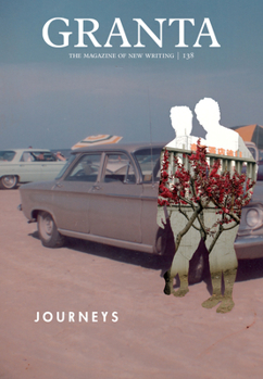 Paperback Granta 138: Journeys Book