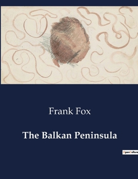 Paperback The Balkan Peninsula Book