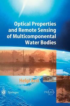 Hardcover Optical Properties and Remote Sensing of Multicomponental Water Bodies Book