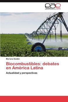 Paperback Biocombustibles: debates en América Latina [Spanish] Book