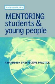 Paperback Mentoring Students and Young People: A Handbook of Effective Practice Book