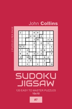 Paperback Sudoku Jigsaw - 120 Easy To Master Puzzles 10x10 - 7 Book