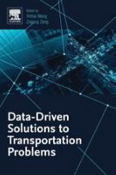 Paperback Data-Driven Solutions to Transportation Problems Book