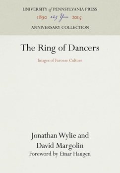 The Ring of Dancers: Images of Faroese Culture (Symbol and culture)