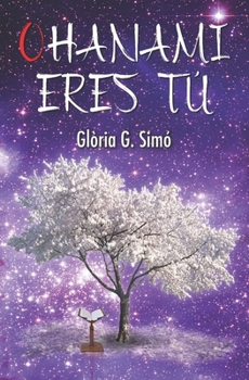 Paperback Ohanami Eres Tú [Spanish] Book