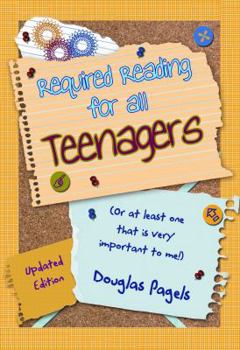Paperback Required Reading for All Teenagers: (or at Least for One Who Is Very Important to Me!) Book