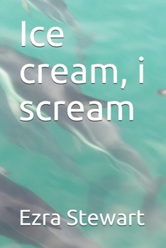 Paperback Ice cream, i scream Book