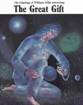 Paperback The Great Gift by William Arkle (1996-01-10) Book