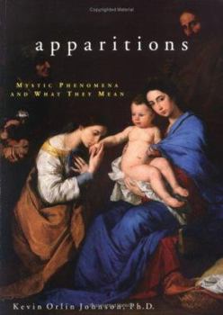 Paperback Apparitions: Mystic Phenomena and What They Mean Book