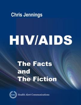 Paperback HIV/AIDS - The Facts and The Fiction Book