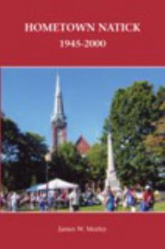 Paperback Hometown Natick 1945-2000 Book