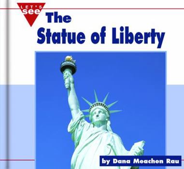 The Statue of Liberty - Book  of the Let's See Library - Our Nation
