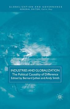 Paperback Industries and Globalization: The Political Causality of Difference Book