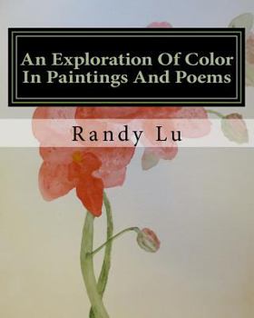 Paperback An Exploration Of Color In Paintings And Poems Book