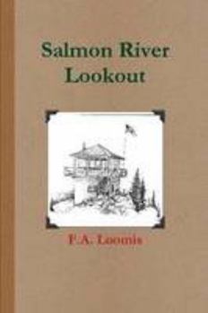 Paperback Salmon River Lookout Book