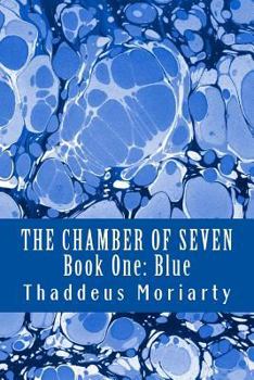 Paperback Blue: The Chamber of Seven (Book One) Book