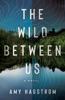 Paperback The Wild Between Us Book