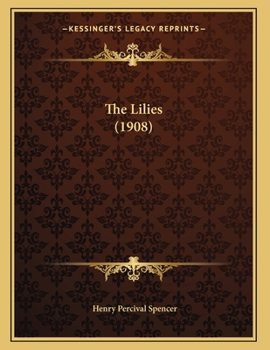 Paperback The Lilies (1908) Book