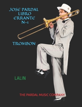 Paperback Jose Pardal Libro Errante N-1 Trombon: Lalin [Spanish] Book