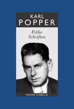 Karl R. Popper-Gesammelte Werke: Band 1: Fruhe Schriften